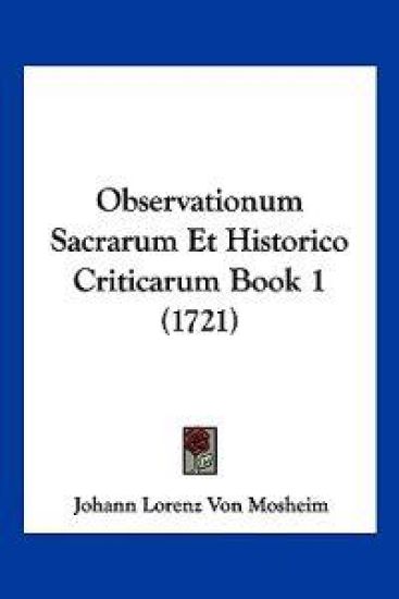 Observationum Sacrarum Et Historico Criticarum Book 1 (1721)