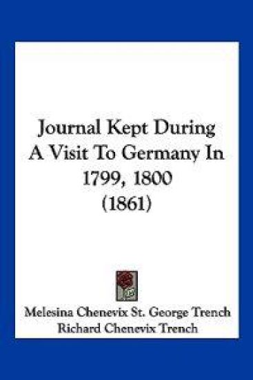Journal Kept During A Visit To Germany In 1799, 1800 (1861)