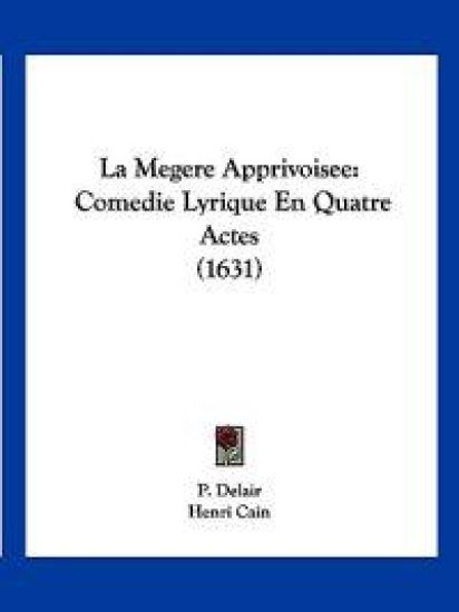La Megere Apprivoisee