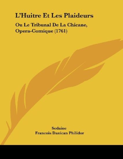 L'Huitre Et Les Plaideurs