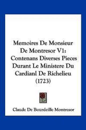 Memoires De Monsieur De Montresor V1