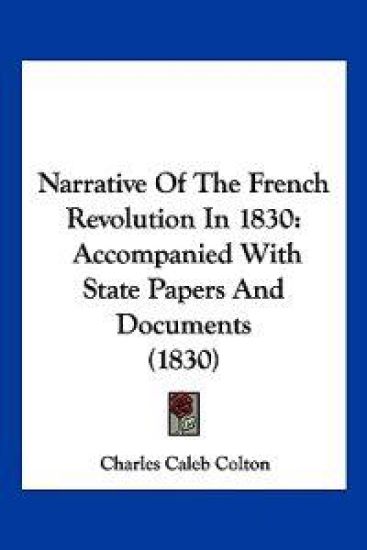 Narrative Of The French Revolution In 1830