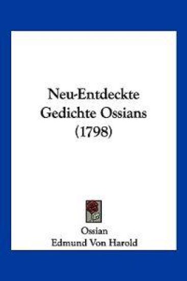 Ossian: Neu-Entdeckte Gedichte Ossians (1798)