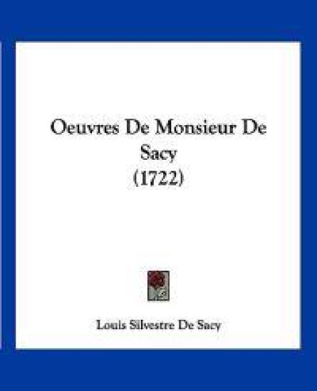 Oeuvres De Monsieur De Sacy (1722)