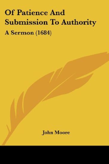 Of Patience And Submission To Authority