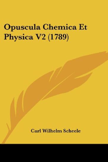 Opuscula Chemica Et Physica V2 (1789)
