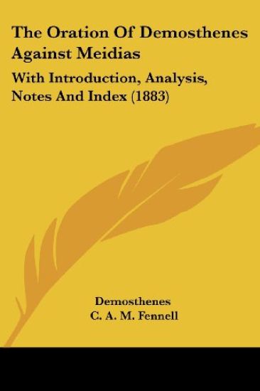 The Oration Of Demosthenes Against Meidias