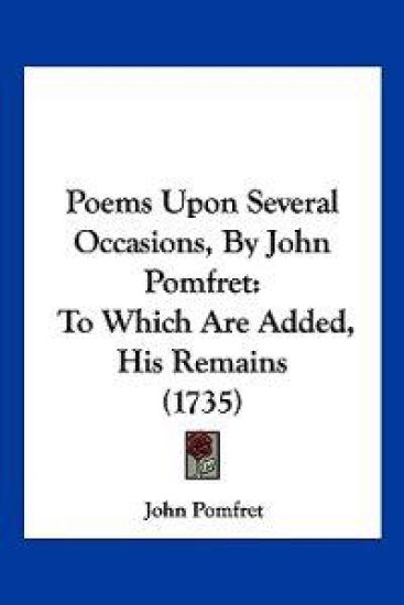 Poems Upon Several Occasions, By John Pomfret