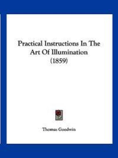 Practical Instructions In The Art Of Illumination (1859)