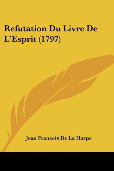 Refutation Du Livre de L'Esprit (1797)