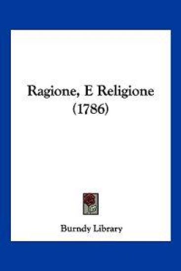 Ragione, E Religione (1786)