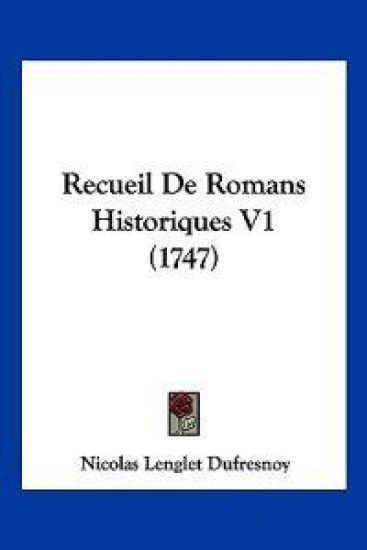 Recueil de Romans Historiques V1 (1747)