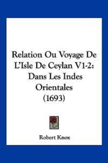 Relation Ou Voyage De L'Isle De Ceylan V1-2
