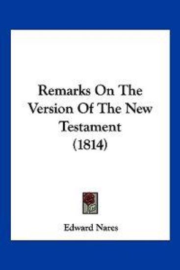 Remarks On The Version Of The New Testament (1814)