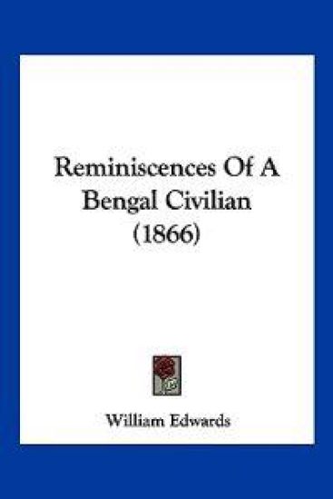 Reminiscences Of A Bengal Civilian (1866)