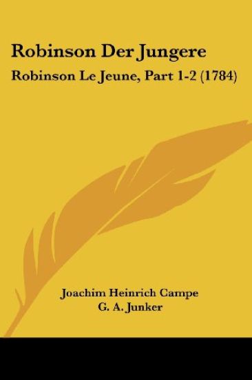 Campe, J: Robinson Der Jungere