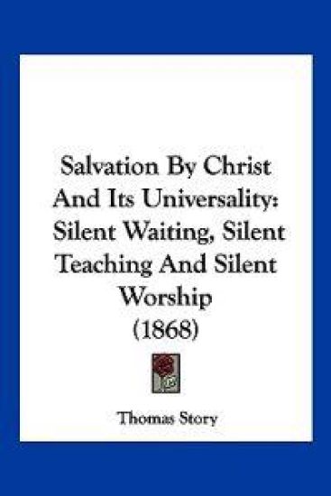 Salvation By Christ And Its Universality