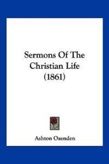 Sermons Of The Christian Life (1861)