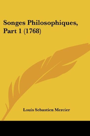 Songes Philosophiques, Part 1 (1768)