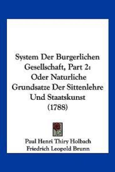 Holbach, P: System Der Burgerlichen Gesellschaft, Part 2