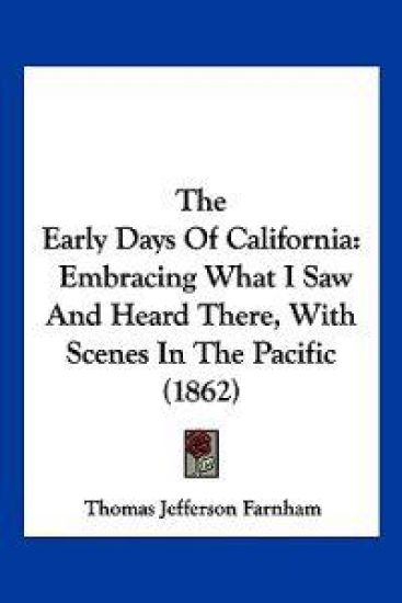 The Early Days Of California