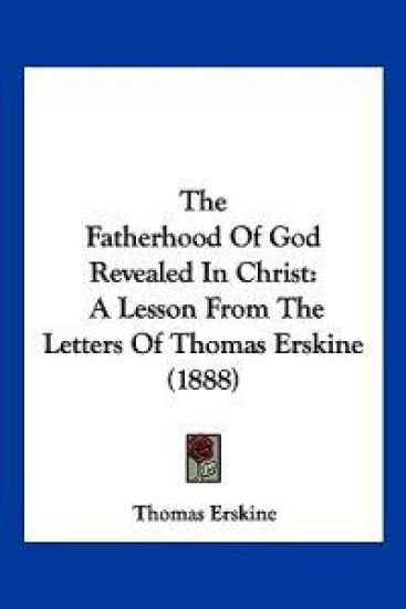 The Fatherhood Of God Revealed In Christ