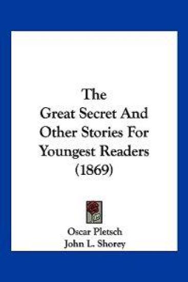 The Great Secret and Other Stories for Youngest Readers
