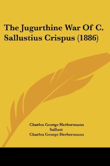 The Jugurthine War of C. Sallustius Crispus