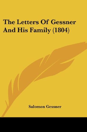 The Letters of Gessner and His Family