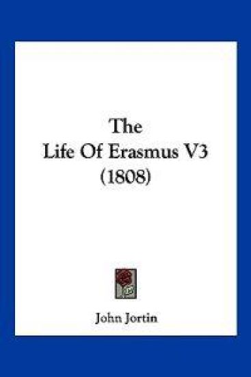 The Life of Erasmus