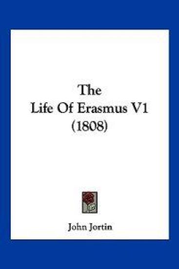 The Life of Erasmus