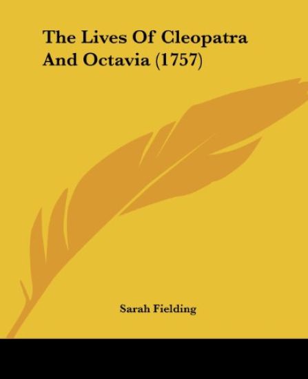 The Lives of Cleopatra and Octavia