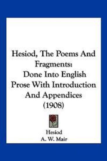 Hesiod, The Poems And Fragments