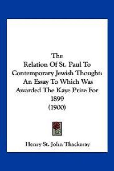 The Relation of St. Paul to Contemporary Jewish Thought