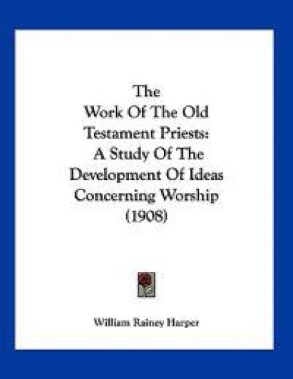 The Work Of The Old Testament Priests