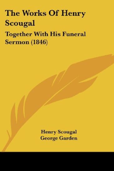 The Works Of Henry Scougal