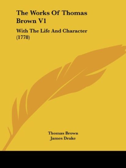 The Works of Thomas Brown V1