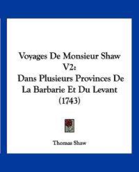 Voyages De Monsieur Shaw V2