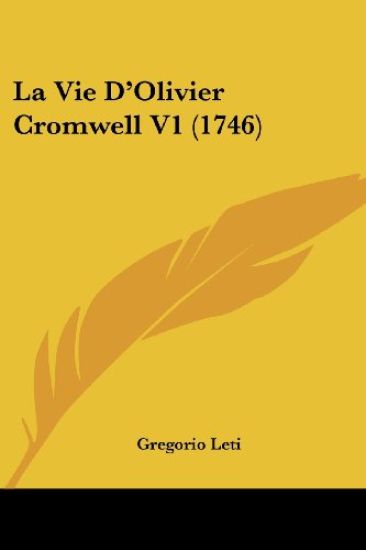 La Vie D'Olivier Cromwell V1 (1746)