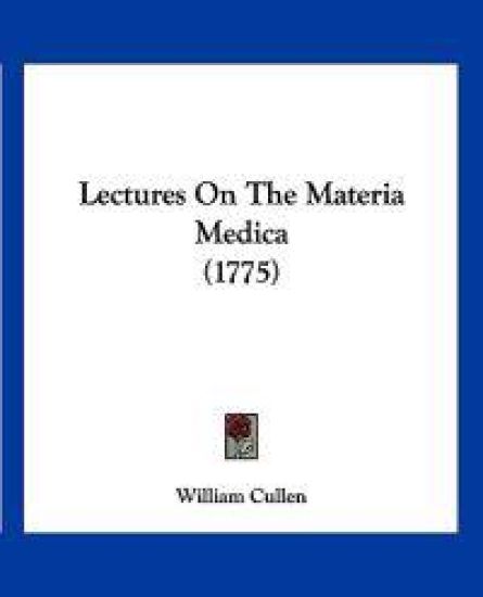 Lectures On The Materia Medica (1775)