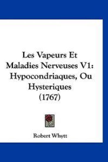 Les Vapeurs Et Maladies Nerveuses V1