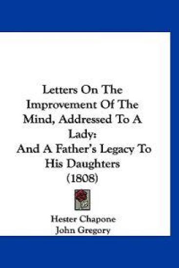 Letters On The Improvement Of The Mind, Addressed To A Lady
