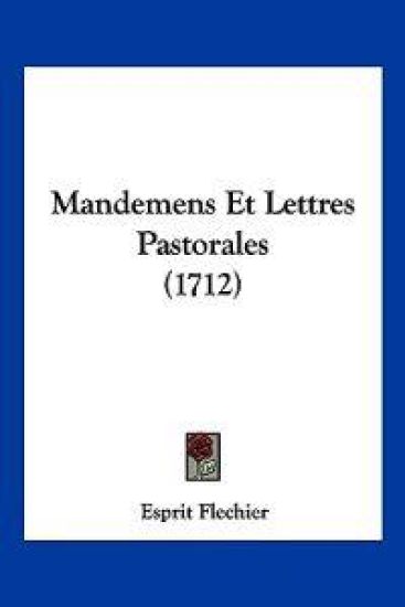 Mandemens Et Lettres Pastorales (1712) – Esprit Flechier, kirjan kansikuva