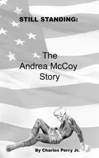 Still Standing: the Story of Andrea Mccoy