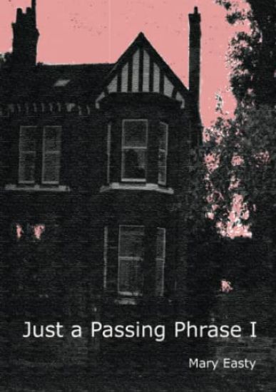 Just a Passing Phrase I