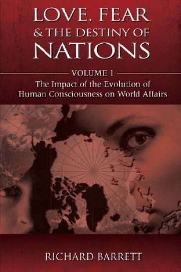 Love, Fear and the Destiny of Nations