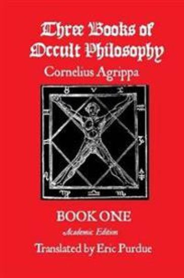Three Books of Occult Philosophy Book One: A Modern Translation