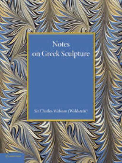 Notes on Greek Sculpture