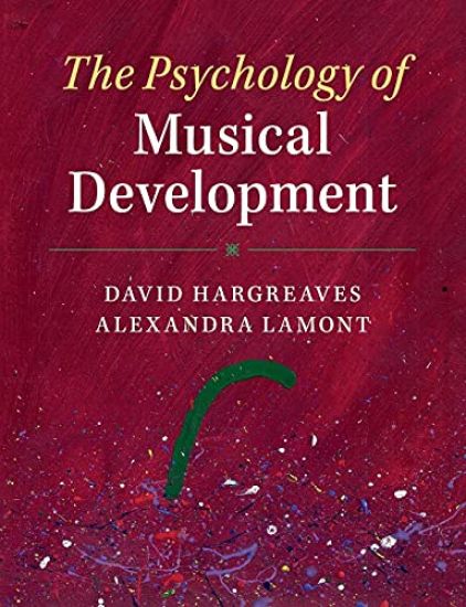 The Psychology of Musical Development