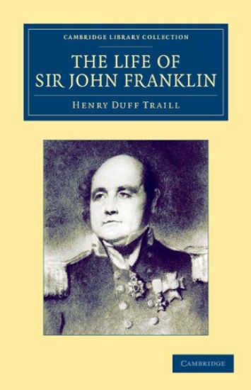 The Life of Sir John Franklin, R.N. – Henry Duff Traill, kirjan kansikuva